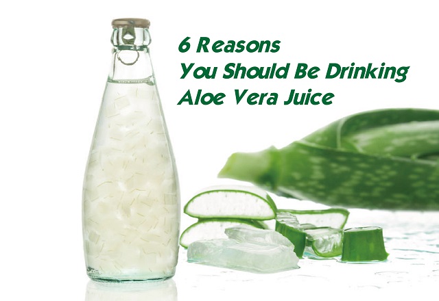 6 Reasons You Should Be Drinking Aloe Vera Juice